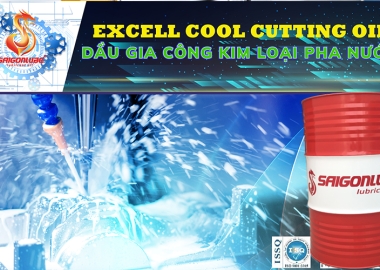Excell Cool Cutting Oil- Dầu gia công kim loại pha nước